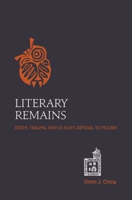 Eileen J. Cheng - Literary Remains, Inbunden. Tillgänglighet: Tillfälligt slut