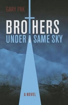 Gary Pak - Brothers Under a Same Sky, Häftad. Tillgänglighet: Tillfälligt slut