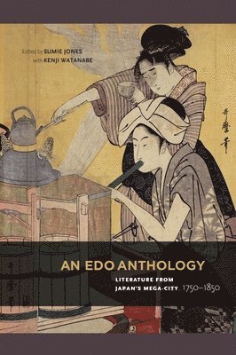 Sumie Jones, Kenji Watanabe - Edo Anthology, Inbunden