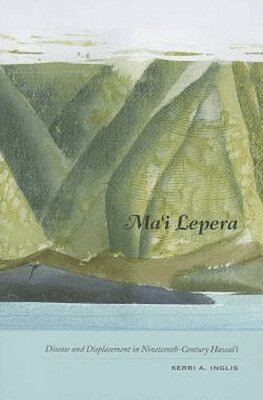 Kerri A. Inglis - Ma'i Lepera, Häftad. Tillgänglighet: Tillfälligt slut