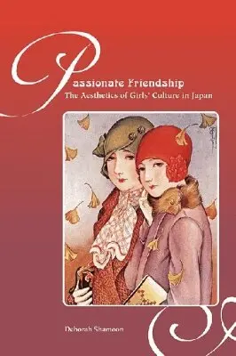 Deborah Shamoon - Passionate Friendships, Häftad. Tillgänglighet: Lägg i varukorg