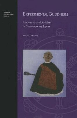 John K. Nelson, Jr. Tanabe, George, George Tanabe - Experimental Buddhism, Häftad. Tillgänglighet: Tillfälligt slut