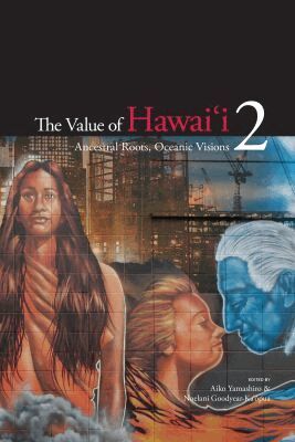 Noelani Goodyear-Ka‘?pua, Aiko Yamashiro - Value of Hawai`i 2, Häftad. Tillgänglighet: Tillfälligt slut
