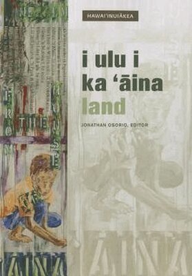 Jonathan K. Osorio - I Ulu I Ka `?ina, Häftad