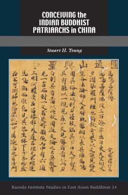 Stuart H. Young - Conceiving the Indian Buddhist Patriarchs in China, Inbunden. Tillgänglighet: Tillfälligt slut