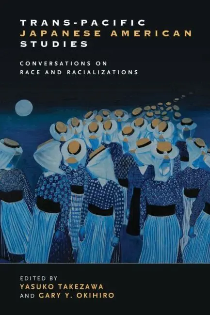 Yasuko Takezawa, Gary Y. Okihiro - Trans-Pacific Japanese American Studies, Inbunden. Tillgänglighet: Tillfälligt slut