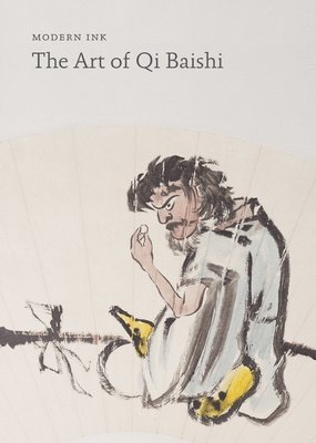 Britta Erickson, Craig Yee, Jung Ying Tsao - Art of Qi Baishi, Inbunden. Tillgänglighet: Tillfälligt slut