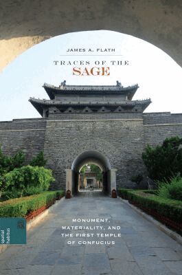 James A. Flath, Ronald G. Knapp, Ronald G Knapp, Xing Ruan - Traces of the Sage, Inbunden. Tillgänglighet: Tillfälligt slut