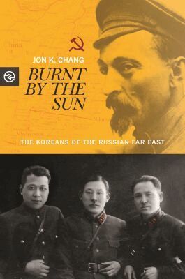 Jon K. Chang, Anand A. Yang, Anand A Yang, Kieko Matteson - Burnt by the Sun, Inbunden. Tillgänglighet: Tillfälligt slut