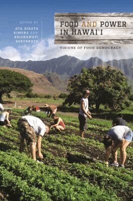Aya Hirata Kimura, Krisnawati Suryanata - Food and Power in Hawai‘i, Inbunden. Tillgänglighet: Tillfälligt slut