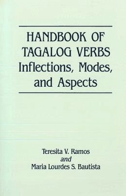 Teresita V. Ramos, Maria Lourdes S. Bautista - Handbook of Tagalog Verbs, Inbunden. Tillgänglighet: Lägg i varukorg