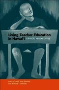 Living Teacher Education in Hawai'i