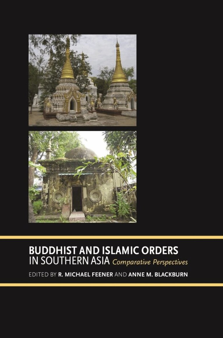 R. Michael Feener, Anne M. Blackburn - Buddhist and Islamic Orders in Southern Asia, Inbunden. Tillgänglighet: Tillfälligt slut
