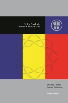 Levi McLaughlin - Soka Gakkai's Human Revolution, Inbunden. Tillgänglighet: Tillfälligt slut