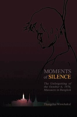 Thongchai Winichakul - Moments of Silence, Inbunden. Tillgänglighet: Tillfälligt slut