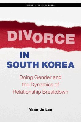 Yean-Ju Lee, Christopher J. Bae, Christopher J Bae - Divorce in South Korea, Inbunden. Tillgänglighet: Tillfälligt slut