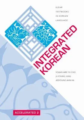 Young-mee Yu Cho, Ji-Young Jung, Jeeyoung Ahn Ha - Integrated Korean, Häftad. Tillgänglighet: Tillfälligt slut