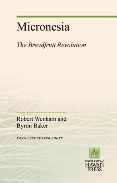 Byron Baker, Robert Wenkam - Micronesia, E-bok