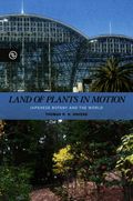 Land of Plants in Motion