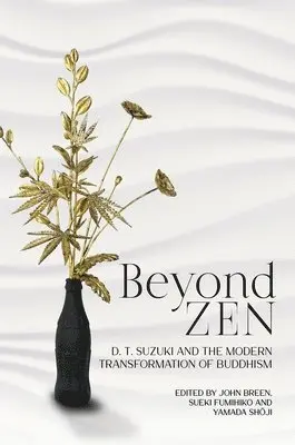 John Breen, Sueki Fumihiko, Yamada Shōji - Beyond Zen, Häftad. Tillgänglighet: Tillfälligt slut