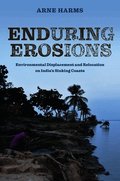 Enduring Erosions