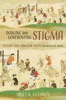 Janet R. Goodwin - Dodging and Confronting Stigma, Häftad