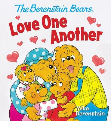 Mike Berenstain - The Berenstain Bears Love One Another, Kartonnage