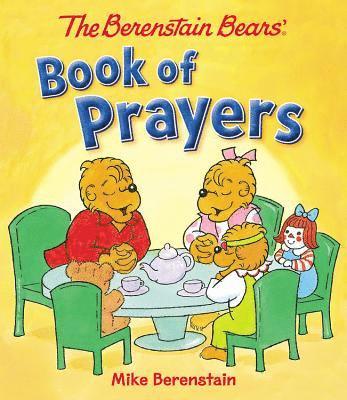 Mike Berenstain - The Berenstain Bears Book of Prayers, Kartonnage