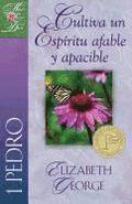 1 Pedro: Cultiva Un Espiritu Afable Y Apacible
