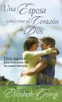 Elizabeth George - Una Esposa Conforme Al Corazón de Dios, Häftad. Tillgänglighet: Lägg i varukorg