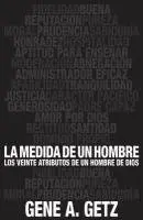 Gene Getz - Medida de Un Hombre, La: Los Veinte Atributos de Un Hombre de Dios, Häftad. Tillgänglighet: Lägg i varukorg