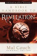 Mal Couch - Bible Handbook to Revelation, Inbunden