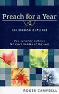Roger Campbell - Preach for a Year – 104 Sermon Outlines, Häftad