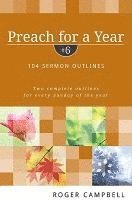 Roger Campbell - Preach for a Year – 104 Sermon Outlines, Häftad