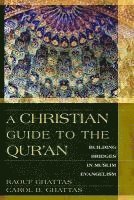 A Christian Guide to the Qur'an