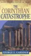 George E Gardiner - The Corinthian Catastrophe, Häftad. Tillgänglighet: Tillfälligt slut