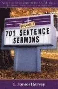 L. James Harvey - 701 Sentence Sermons – Attention–Getting Quotes for Church Signs, Bulletins, Newsletters, and Sermons, Häftad. Tillgänglighet: Tillfälligt slut
