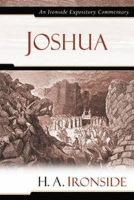 H A Ironside - Joshua, Inbunden
