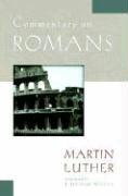 Martin Luther, J. Theodore Mueller - Commentary on Romans, Häftad. Tillgänglighet: Lägg i varukorg