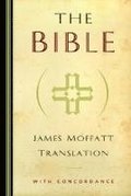 Bible - James Moffatt Translation