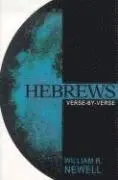 William R Newell - Hebrews: Verse-By-Verse, Häftad. Tillgänglighet: Tillfälligt slut