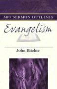500 Sermon Outlines on Evangelism