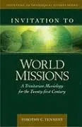 Timothy Tennent - Invitation to World Missions – A Trinitarian Missiology for the Twenty–first Century, Inbunden. Tillgänglighet: Tillfälligt slut