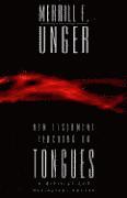 Merrill F Unger - New Testament Teaching on Tongues, Häftad. Tillgänglighet: Tillfälligt slut