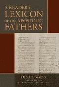 A Reader`s Lexicon of the Apostolic Fathers