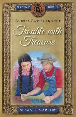 Susan K. Marlow - Andrea Carter and the Trouble with Treasure, Häftad