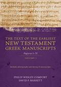 The Text of the Earliest New Testament Greek Man  Papyri 172