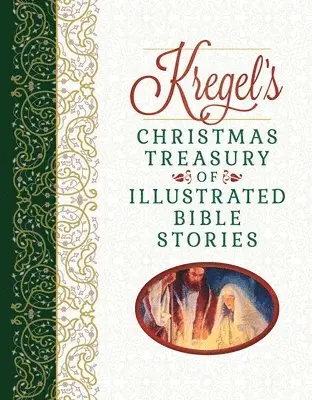 Matt Lockhart - Kregel's Christmas Treasury of Illustrated Bible Stories, Inbunden. Tillgänglighet: Lägg i varukorg