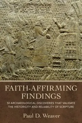 Faith-Affirming Findings