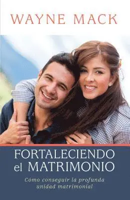 Wayne Mack - Fortaleciendo El Matrimonio, Häftad. Tillgänglighet: Lägg i varukorg